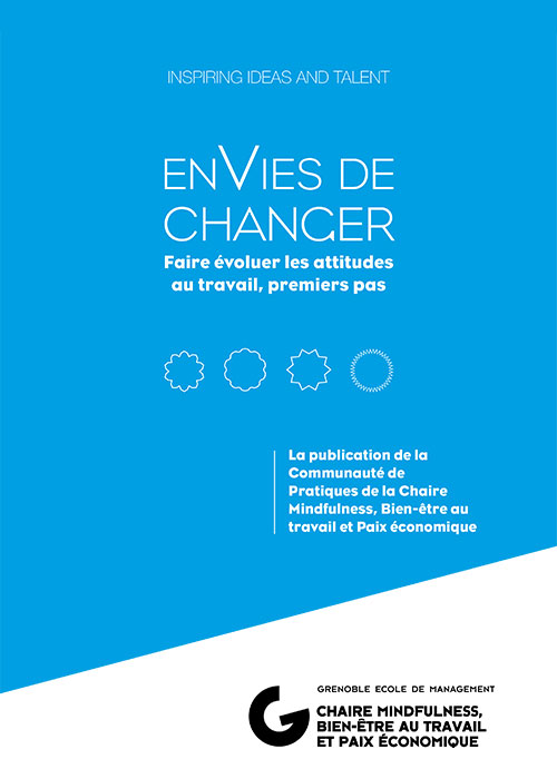 Envies de changer - Faire évoluer les attitudes au travail N°1 - 2016