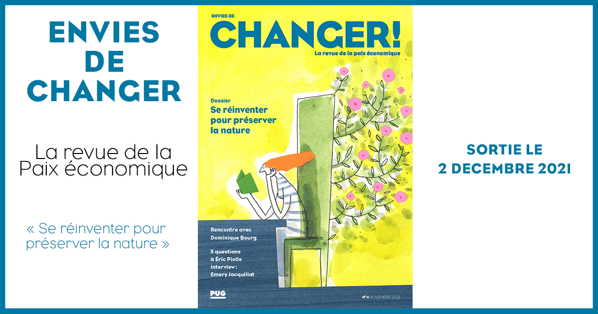 Envies de Changer ! Immersion au cœur d’organisations pacifiées 