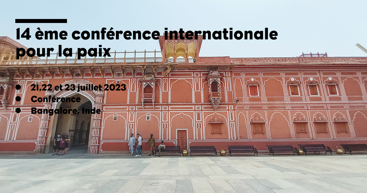 La 14ème conférence internationale pour la paix rassemble des leaders mondiaux à Bangalore